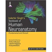 Inderbi Singh's Textbook of Human Neuroanatomy 9th edition